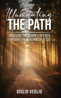Illuminating the Path 1963250419 Book Cover