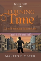 Turning Time: Book One 1470541211 Book Cover
