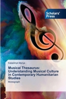 Musical Thesaurus: Understanding Musical Culture in Contemporary Humanitarian Studies 3639663594 Book Cover