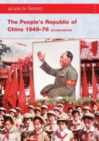 Access to History The People's Republic of China 1949-76 (Access to History) 0340929278 Book Cover