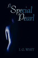 A Special Pearl 1462883222 Book Cover