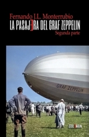La pasajera del Graf Zeppelin (segunda parte) (Spanish Edition) 8412824792 Book Cover