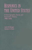 Hispanics in the United States: A Demographic, Social, and Economic History, 1980–2005 0521889537 Book Cover