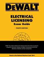 Dewalt Electrical Licensing Exam Guide: Based on the NEC 2014 1305400208 Book Cover