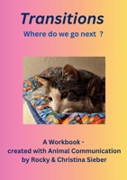 Transitions: Where do we go next ? 1257910744 Book Cover