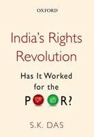 India's Rights Revolution: Has It Worked for the Poor? 0198081669 Book Cover