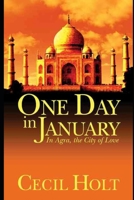 One Day in January in Agra the City of Love B0CFD2RFD1 Book Cover