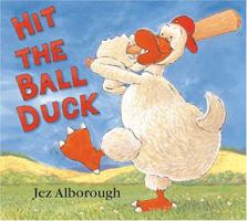 Hit the Ball, Duck! 1929132964 Book Cover