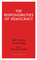 The Responsibilities of Democracy 1912208733 Book Cover