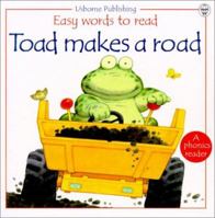 Toad Makes a Road: Phonics Flap Book (Usborne Phonics Books) 0439274265 Book Cover