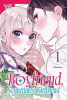 Boyfriend, Sometimes Girlfriend, Volume 1 1427882770 Book Cover