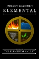 Elemental: The Elemental Amulet B08ZGW4FK7 Book Cover