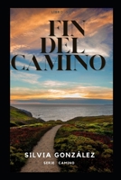 Fin del Camino: Serie Camino 5 B0BNTZLM7V Book Cover