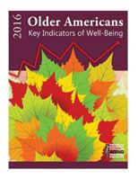 Older Americans 2016 Key Indicators of Well-Being 1539691357 Book Cover
