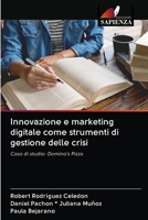Innovazione e marketing digitale come strumenti di gestione delle crisi 6203114200 Book Cover
