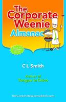 The Corporate Weenie Almanac 057835800X Book Cover