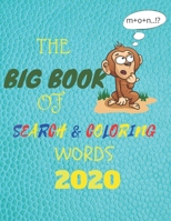 The big book of search and coloring words 2020: Frequency Words Plus Games & Activities!School Zone - My First Crosswords Workbook - Ages 6 to 10, 1st B088LD66B9 Book Cover