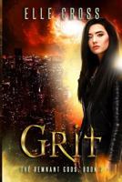 GRIT 2: The Remnant Gods Book 2 1720000603 Book Cover