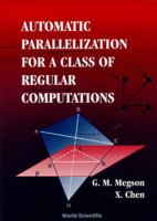 Automatic Parallelization for a Class of Regular Computations 9810228066 Book Cover