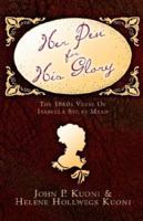 Her Pen for His Glory 1594670110 Book Cover