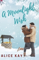 A Moonlight Wish B086B9R7VL Book Cover