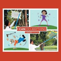 I Can Do Anything 1984570242 Book Cover
