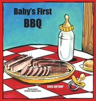 Baby's First BBQ B0CSJR1XRY Book Cover