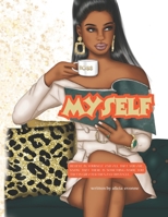 MYSELF: DISCOVERING THE BOSS IN YOU B0C6VV2PRQ Book Cover