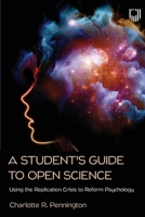 A Student's Guide to Open Science 0335251161 Book Cover