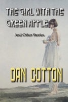 The Girl With the green Apple: And Other Stories 1764477723 Book Cover