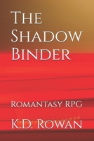 The Shadow Binder B0GF3XJKGL Book Cover