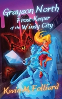 Grayson North, Frost-Keeper of the Windy City null Book Cover