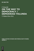 On the Way to Democracy / Demokrasi Yolunda 3112301897 Book Cover