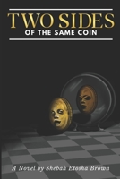 Two Sides of The Same Coin B0849XGG98 Book Cover