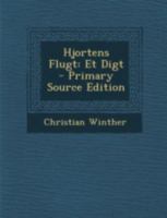 Hjortens Flugt: Et Digt 1021777595 Book Cover
