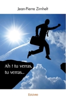 Ah ! tu verras, tu verras... (French Edition) 2414508051 Book Cover