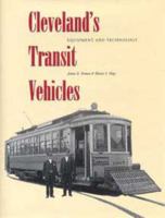 Cleveland's Transit Vehicles: Equipment and Technology (Ohio) 0873385489 Book Cover