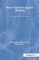 Men's Violence Against Women: Theory, Research, and Activism 0805857710 Book Cover