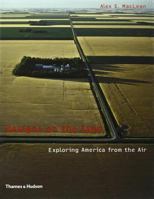 Designs on the Land: Exploring America From the Air 0500284148 Book Cover