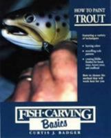 How to Paint Trout (Fish Carving Basics Series, No 3) 0811724581 Book Cover