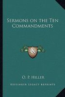 Sermons on the Ten Commandments 1162731176 Book Cover