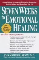 7 Weeks to Emotional Healing: Proven Natural Formulas for Eliminating Depression, Anxiety, Fatigue, and Anger from Your Life 0345436865 Book Cover