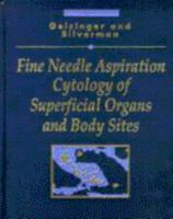 Fine Needle Aspiration Cytology of Superficial Organs and Body Sites 0443079633 Book Cover