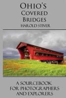 Ohio's Covered Bridges (B&w) 1927835038 Book Cover