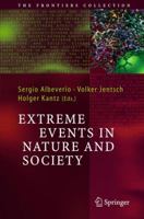 Extreme Events in Nature and Society (The Frontiers Collection) 3540286101 Book Cover