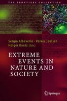 Extreme Events in Nature and Society (The Frontiers Collection) 3642066798 Book Cover