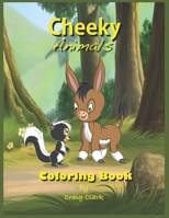 Cheeky Animals Coloring book B0C87DH2V9 Book Cover