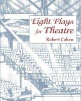 Eight Plays For Theatre 0874848504 Book Cover