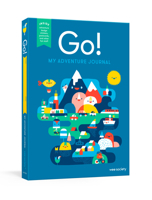 Go! (Blue): A Kids' Interactive Travel Diary and Journal 1524763012 Book Cover