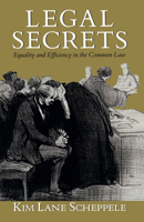 Legal Secrets: Equality and Efficiency in the Common Law 0226737799 Book Cover